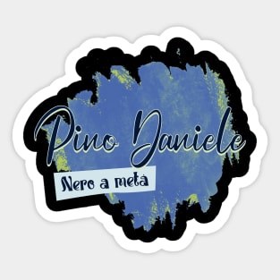 Pino Daniele nero a meta Sticker